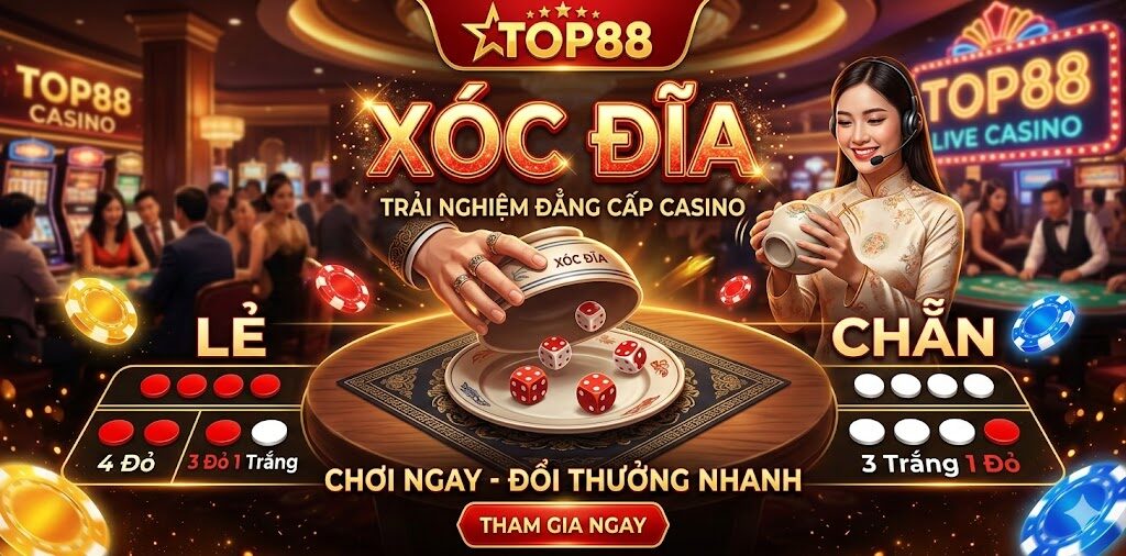 Xóc đĩa tại Top88 uy tín đầu thị trường